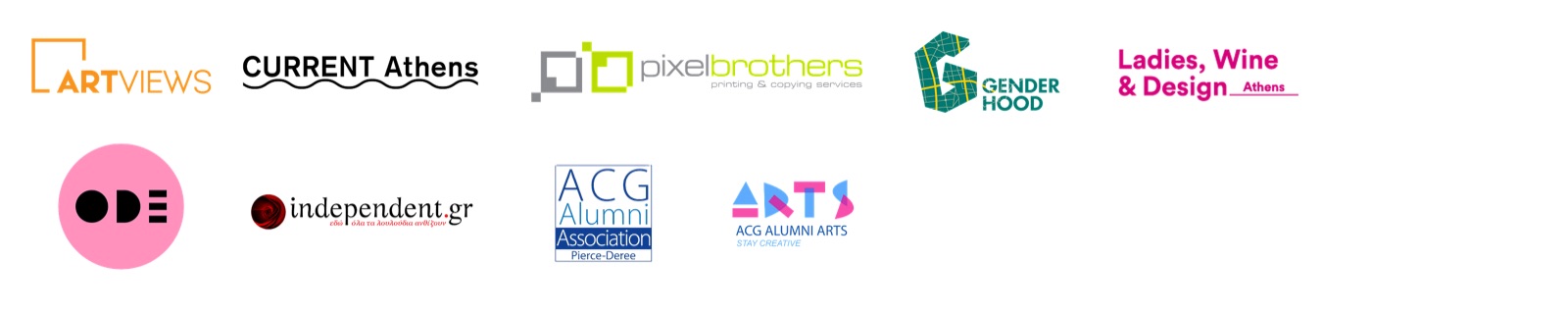 Supported by ARTVIEWS, CURRENT Athens, pixelbrothers, Gender Hood, Ladies Wine & Design Athens, ODE, independent.gr, ACG Alumni Association, ACG Alumni Arts